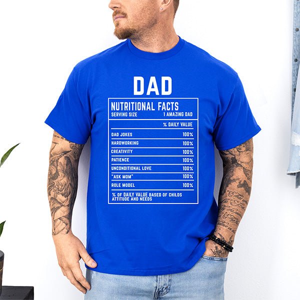 Custom Dad Nutrition Facts Shirt, Funny Fathers Day Gifts, Personalized Dad Shirt - Gifts Are Blue