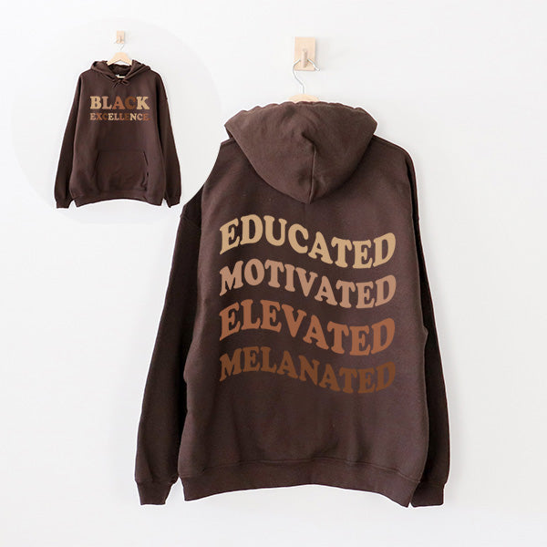 Educated Motivated Elevated Melanated Shirts and Hoodies for Black History Month