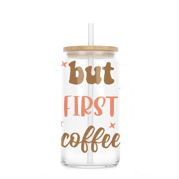 Funny But First Coffee Iced Coffee Glass Tumbler with Straw and Lid - Gifts Are Blue