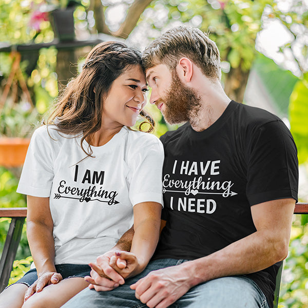Romantic Matching Couple I have Everything I need/ I am Everything Shirt for Honeymoon