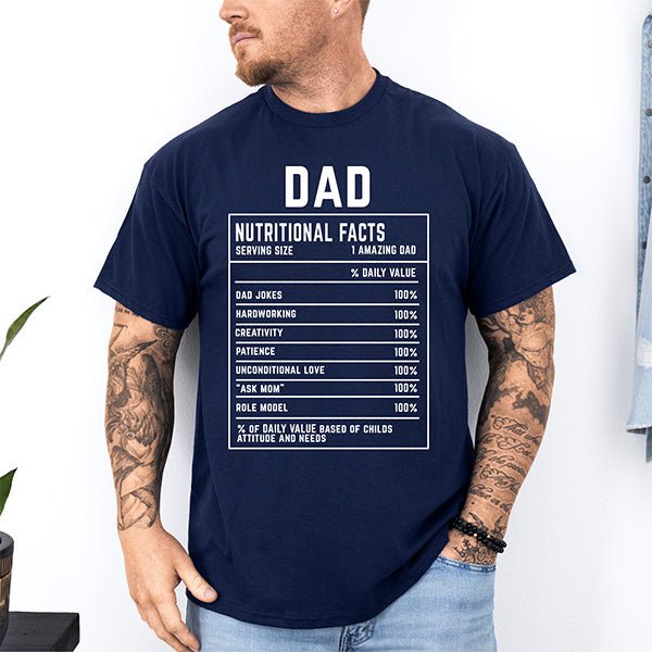 Custom Dad Nutrition Facts Shirt, Funny Fathers Day Gifts, Personalized Dad Shirt - Gifts Are Blue