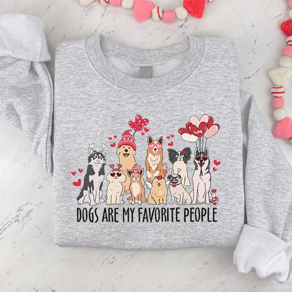 Cute Dogs Are My Favorite People Valentines Day Sweatshirts for Dog Lovers - Gifts Are Blue
