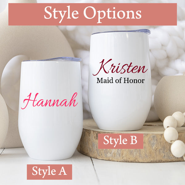 Personalized Bridesmaid Wine Tumbler with Custom Name & Title Gift for Her