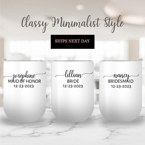 Personalized Minimalist Bridesmaid Wine Tumbler with Custom Name & Date Gift