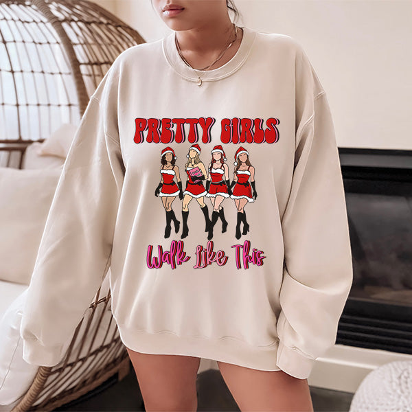 Funny Pretty Girls Walk Like This Christmas Sweatshirt with Movie Characters