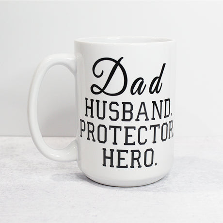 Dad Husband Protector Hero Best Gift For Dad, Gift for Grandpa, Fathers Day Coffee Mugs, Coffee Cup -  Main