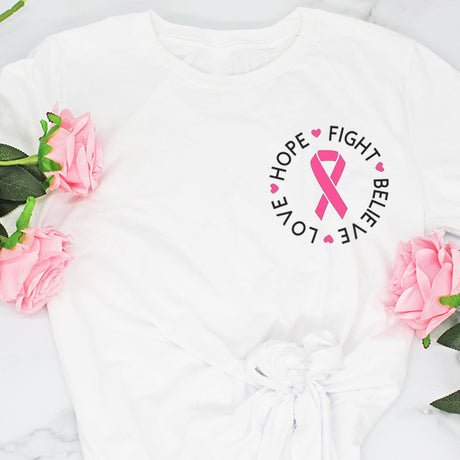 Breast Cancer Awareness T-shirt with Hope, Fight, Believe, Love message and all cancer ribbon colors for lung, colon, brain, ovarian, and childhood cancers.