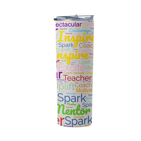 20oz skinny multicolor teacher tumbler.  Great for teacher appreciation week or as a teacher gift.