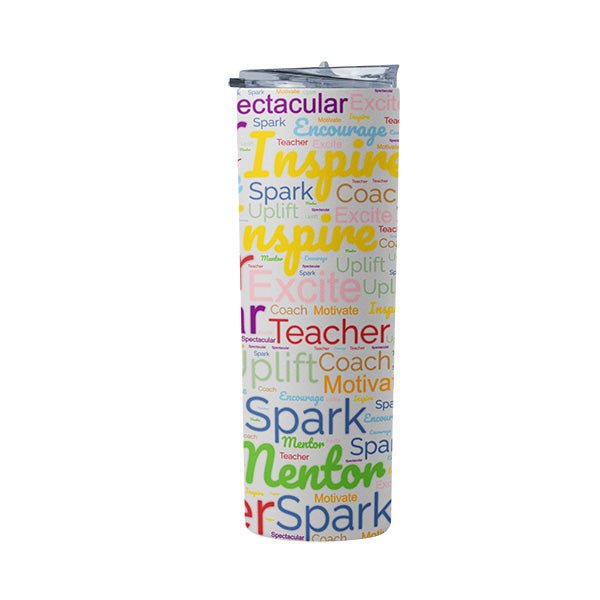 20oz skinny multicolor teacher tumbler. Great for teacher appreciation week or as a teacher gift.