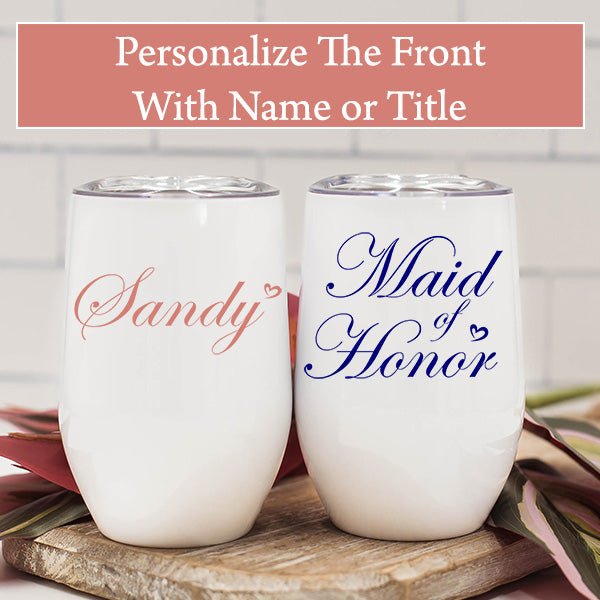 These cute wine tumbers can be customized with name, title and much more. Great bridesmaid proposal gifts for the entire bride squad.
