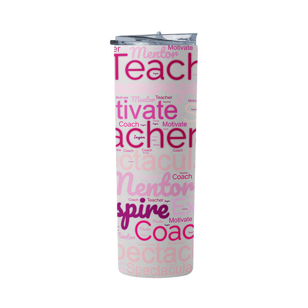 Pink teacher tumbler with the words motivate, mentor, coach, inspire, excite, spark and more.