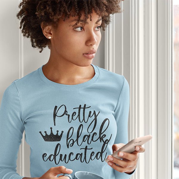 Pretty Black Educated Top in long sleeve style with Black Glitter Print. Personalize by choosing standard or glitter print on your shirt style. Available from Petite to Womens Plus sizes.