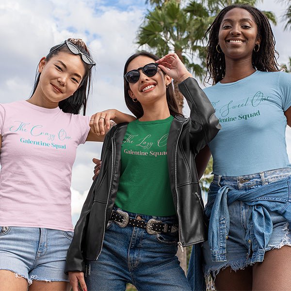 Matching Galentine tops for teens and women of all ages. Custom tshirts for Galentine party. all SKUs