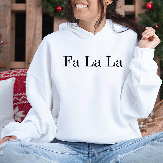 White Christmas Hoodie with Fa La La phrase. Availalble is several sizes and styles. all SKUs