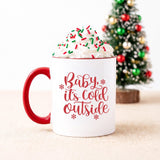 Baby It's Cold Outside Christmas Mug - Gifts Are Blue