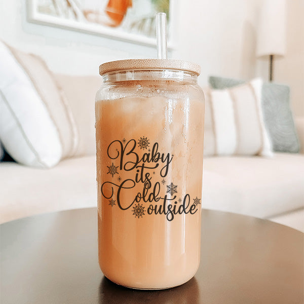 16 oz Baby Its Cold Outside Glass Cup for the Holidays - Tumbler with Lid and Straw