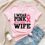 I Wear Pink For My Wife Breast Cancer Awareness Month T-Shirt - Gifts Are Blue