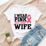 I Wear Pink For My Wife Breast Cancer Awareness Month T-Shirt - Gifts Are Blue