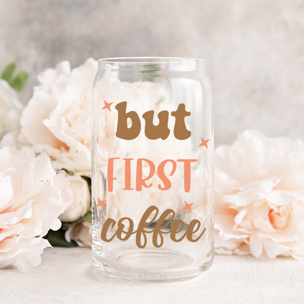 A gift for coffee lovers.  This libby glass can is made to order and has the printed text but first coffee, it will easily become their go to coffee cup in the morning.