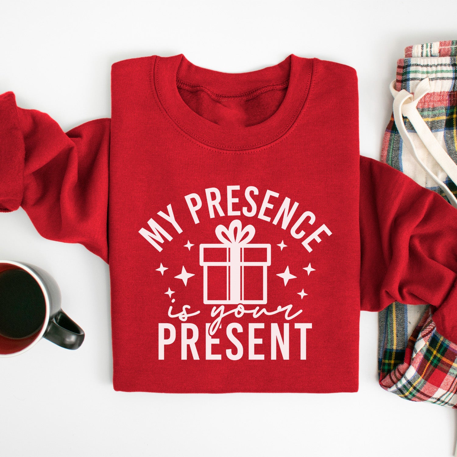 My Presence Is Your Present Sweatshirt - Funny Christmas Sweatshirt - Sizes S to 5XL
