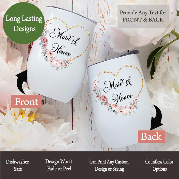 Personalized Bridesmaid Wine Tumbler Glasses with 3 Wreath Floral Frames - Front & Back Design - Custom Text