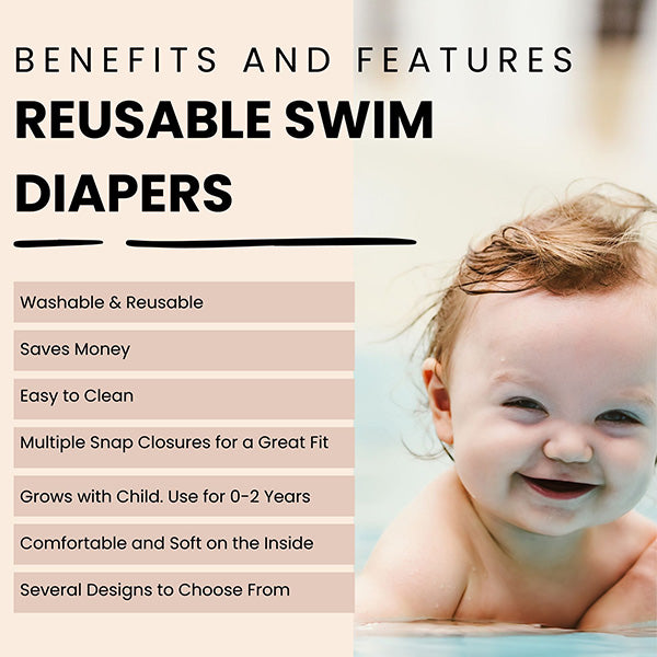 Features and benefits of our reusable swim diapers. all SKUs