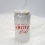 16 oz Santa Baby Glass Cup for the Holidays - With Rhinestone Lid
