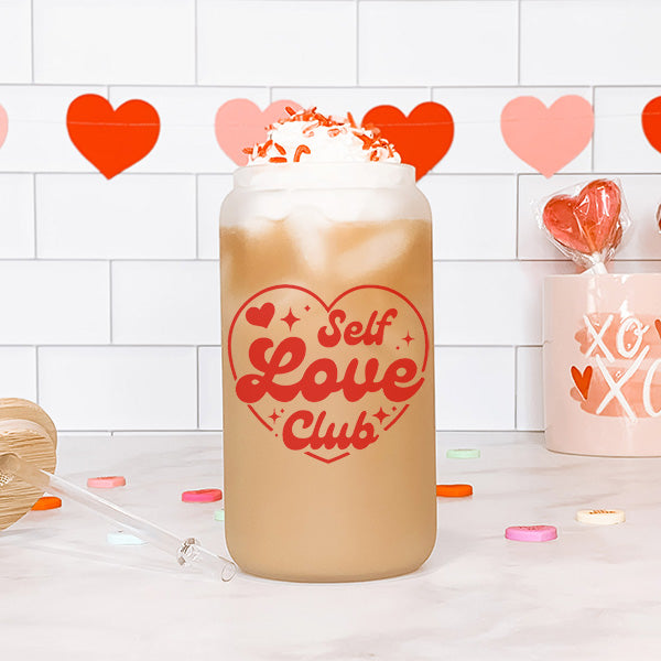 16 oz Self Love Club Iced Coffee Glass Cup - Valentines Day Coffee Cup - Tumbler with Lid and Straw
