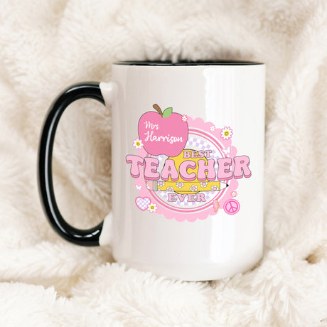 Custom Best Teacher Ever mug with name, pink teacher gift for Teacher Appreciation Week. 