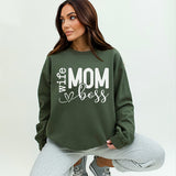 Wife, Mom, or boss. This sweatshirt celebrates moms all over. Present as a gift for mothers day, birthday or christmas. All SKUs.