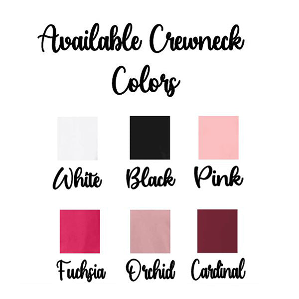 Bridal Party Boos and Booze Crewneck Color Sheet