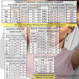 Size chart for Adult unisex tops including tank tops, hoodies, crewnecks, vnecks, long sleeves and more.  Also shows sizing for Baby, Toddler and Infant shirts.