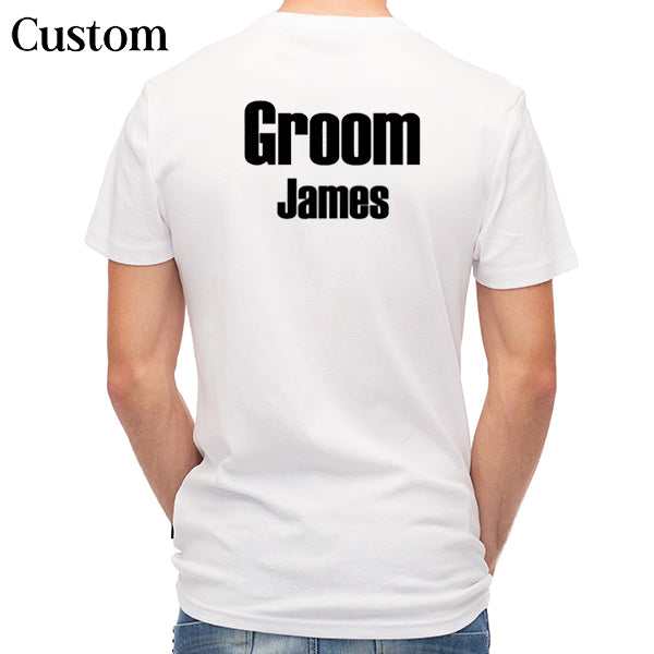 Bachelor Party Groom and Groomsmen T-Shirts, Crewneck, Bachelor Party Shirts, Groomens Shirts, Groomsmen Tees - Custom White Groom T-Shirt Back View