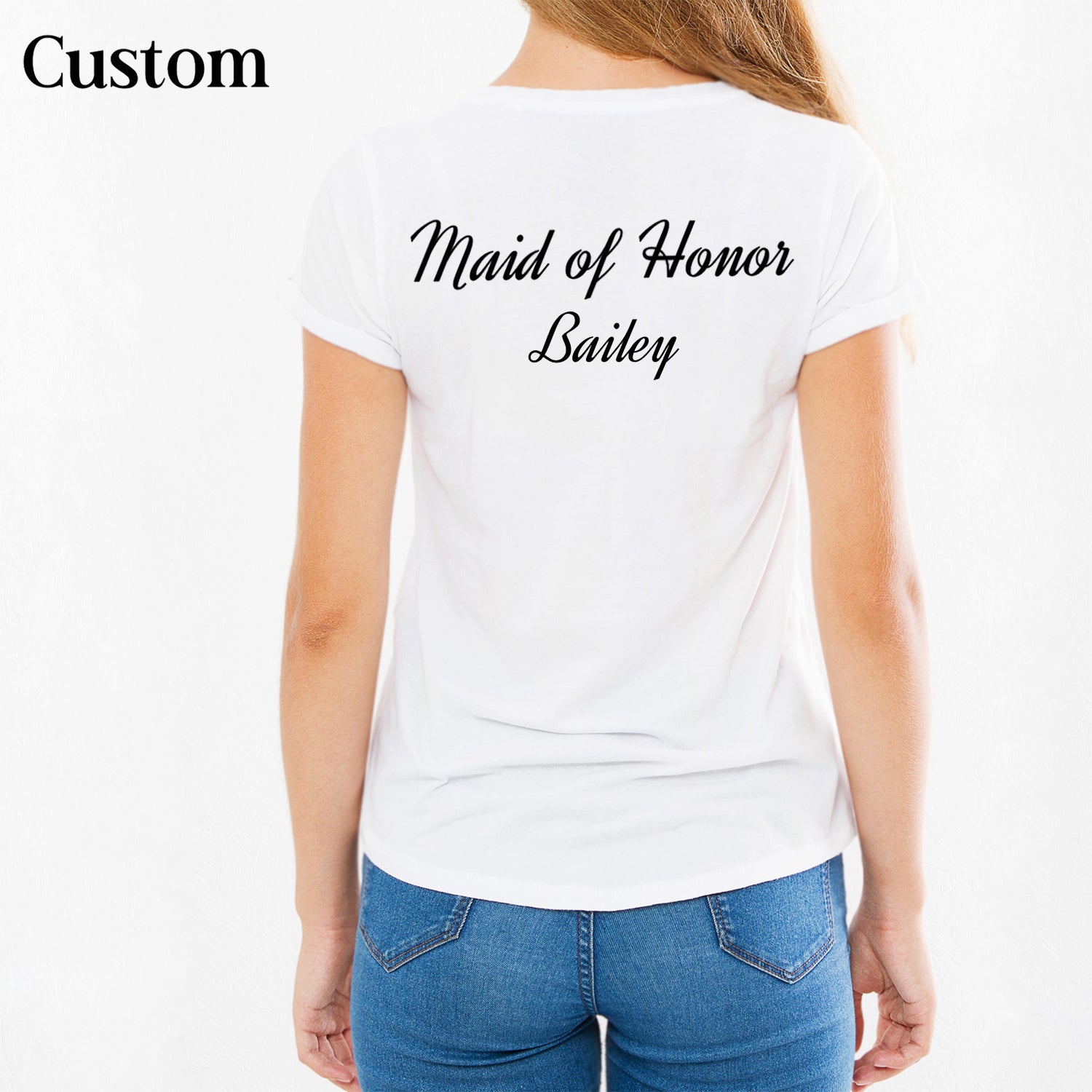 Bachelorette Party Bride And Bridesmaids Matching T Shirts, Bridesmaid Shirts, Bridemaids Tees, Bachelorette Party Shirts - Back View Maid Of Honor Personalizations; all SKUs