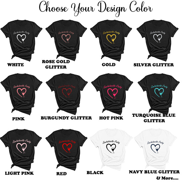 Bachelorette Party Bride And Bridesmaids Matching T Shirts, Bridesmaid Shirts - T-Shirt Color Designs; all SKUS