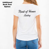 Bachelorette Party Bride and Bridesmaids T-Shirts Set of 4; Maid Of Honor Back View