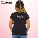 Basic Bride and Bridesmaids Bachelorette Party T-Shirts, Crewneck, Bridesmaid Shirts, Bridemaids Tees, Bachelorette Party Shirts - Custom Name Back View