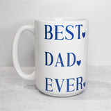 Best Dad Ever Coffee Mug Holiday Gifts For Dad From Daugther, Best Dad Ever Coffee Cups, Men Coffee Mugs, 15 oz Coffee Mugs - Altview