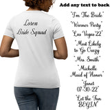 Bachelorette Party Bride and Bridesmaids T-Shirts, Bridesmaid Shirts, Bridemaids Tees, Bachelorette Party Shirts; Suggestive Text