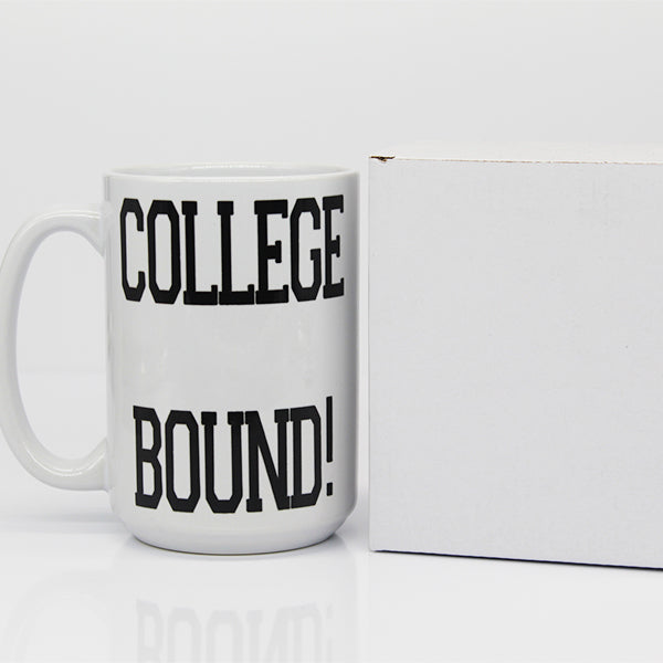 College Bound Mug, College Student Mugs, Gifts for High School Students, New Grad Mugs, Daily Motivation - Block College Bound Package