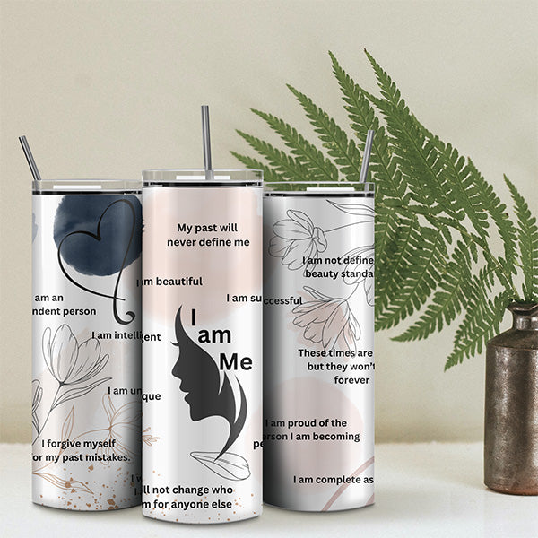 I am Me Tumbler with daily affirmations and positive statements for women and teens.