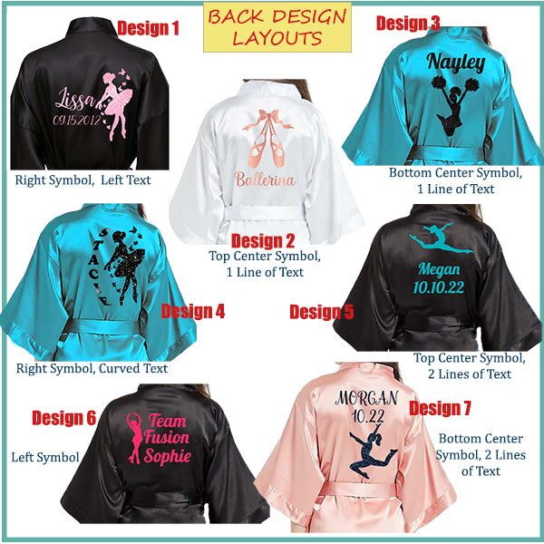 Personalized robe back designs for HTV. Various design layouts are available for the back of the girls robes.  Include 1 symbol and up to 2 lines of text, max of 16 characters per line. Add name, date, title, team name, event etc.