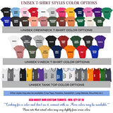 Unisex top color options for crewneck t-shirts, v-neck tshirts and tank tops.  Custom designs are available.