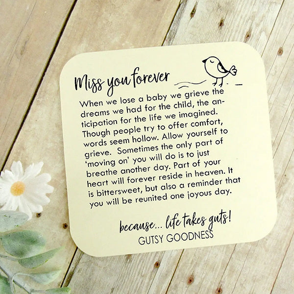 Beautiful note for parents who loose a baby due to miscarriage, still birth and more.  Miss you forever words of encouragement.