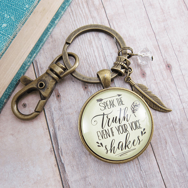 gutsy-goodness-speak-the-truth-even-if-your-voice-shakes-motivational-keychains-alt1