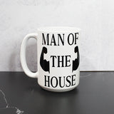 Man Of The House Mug For Fathers Husband 15 Oz Cup, Husband Coffe Cup - Fathers Man Of Mug