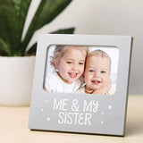 Me and My Sister Photo Frame - Holds 4 by 6 Photo - Silver/Gray
