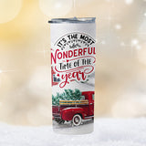 Its the Most Wonderful Time of The Year Holiday Tumbler