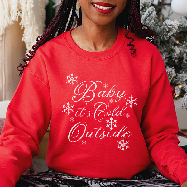 Red Christmas Sweatshirt with white lettering of Baby Its Cold Outside. all SKUs