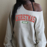 Perfect cozy and soft Christmas Season sweatshirts, off the shoulder. All SKUs